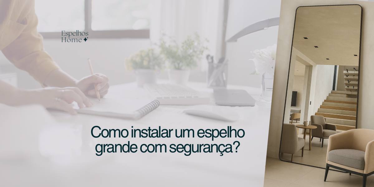 espelho grande instalado